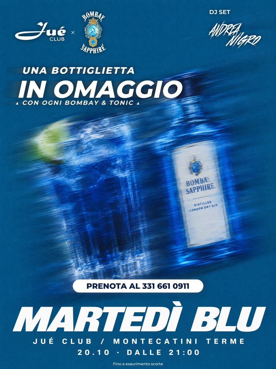 Locandina della serata Martedì Blu: Jué Club × Bombay Sapphire, martedì 20 ottobre